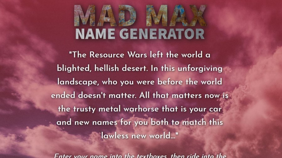 A screenshot of Mark's project, Mad Max Name Generator